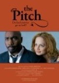 Another movie The Pitch of the director Trevis Markstayn.