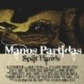 Another movie Manos partidas of the director J.R. Killigrew.