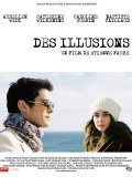 Another movie Des illusions of the director Etienne Faure.