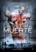 Another movie La ultima muerte of the director David Leche Ruiz.