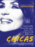 Another movie Chicas of the director Yasmina Reza.