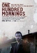 Another movie One Hundred Mornings of the director Conor Horgan.