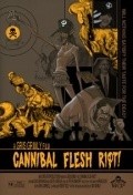 Another movie Cannibal Flesh Riot of the director Gris Grimli.