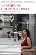 Another movie La mujer de Columbus Circle of the director Freddy Vargas.