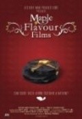 Another movie Maple Flavour Films of the director Michael Sparaga.