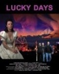 Another movie Lucky Days of the director Angelica Torn.