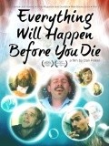 Another movie Everything Will Happen Before You Die of the director Den Finkel.
