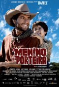 Another movie O Menino da Porteira of the director Jeremias Moreira Filho.