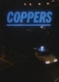 Another movie Coppers of the director Ted Clisby.