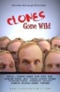 Another movie Clones Gone Wild of the director Harry Frishberg.