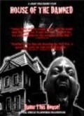 Another movie House of the Damned of the director Shon Ueverz.