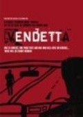 Another movie Vendetta of the director Leo DeHaan.
