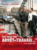 Another movie Par suite d'un arret de travail... of the director Frederic Andrei.