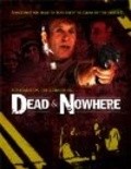Another movie Dead & Nowhere of the director Russ Barns.