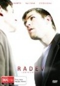 Another movie Radev of the director Mettyu Klivz.