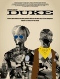 Another movie Duke of the director Entoni Gaudiozo.