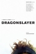 Another movie Dragonslayer of the director Tristan Patterson.