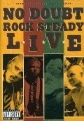 Another movie No Doubt: Rock Steady Live of the director Sofi Myuller.