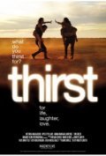 Another movie Thirst of the director Robert Carter.