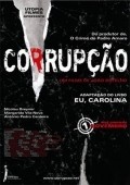 Another movie Corrupcao of the director Joao Botelho.