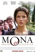 Another movie Mona of the director Inara Kolmane.