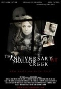 Another movie The Anniversary at Shallow Creek of the director Djon D. Vagner.