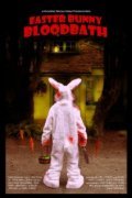 Another movie Easter Bunny Bloodbath of the director Richard Mogg.