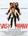 Another movie Vas-y maman of the director Nicole de Buron.