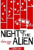 Another movie Night of the Alien of the director Vaughn Verdi.
