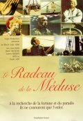 Another movie Le radeau de la Meduse of the director Iradj Azimi.