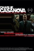 Another movie Charlie Casanova of the director Terry McMahon.