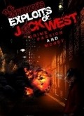 Another movie The Infamous Exploits of Jack West of the director Reymond Villasenor.