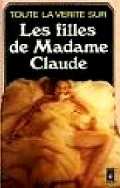 Another movie Les filles de madame Claude of the director Regine Deforges.