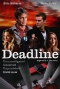 Another movie Deadline of the director Curt Hahn.