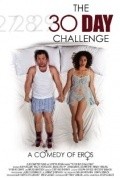 Another movie The 30-Day Challenge of the director Drew Langer.