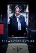 Another movie The Weather Outside of the director Jason Freeman.