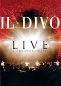 Another movie Il Divo: Live at the Greek of the director Lawrence Jordan.