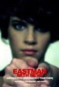 Another movie Eastman Featuring Neve: Greedy Eyes of the director Anton Z. Risan.