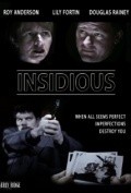 Another movie Insidious of the director Brian Caunter.