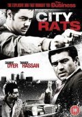 Another movie City Rats of the director Steve Kelley.