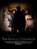 Another movie The Book of Tomorrow of the director Devid Maykl Yoh.