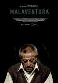 Another movie Malaventura of the director Carlos Rincones.