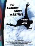 Another movie The Furious Force of Rhymes of the director Joshua Atesh Litle.