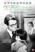 Another movie Hey, Boo: Harper Lee and 'To Kill a Mockingbird' of the director Mary Murphy.