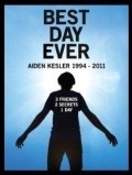 Another movie Best Day Ever: Aiden Kesler 1994-2011 of the director Mike Coleman.