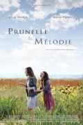 Another movie Prunelle et Melodie of the director Mathieu Simonet.