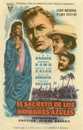 Another movie El secreto de los hombres azules of the director Edmond Agabra.
