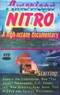 Another movie American Nitro of the director Bill Kimberlin.