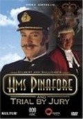 Another movie H.M.S. Pinafore of the director Endryu Lord.