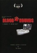 Another movie Bloodhounds of the director Tom Zanca.
